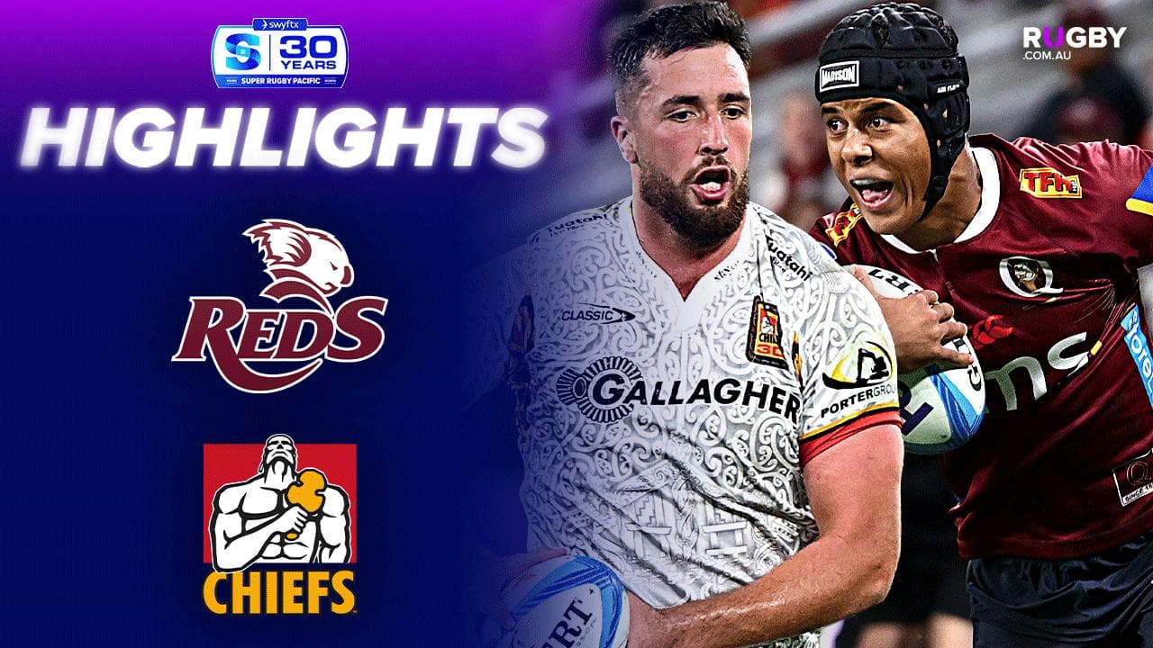 Queensland Reds v Chiefs Highlights | Round 13 | Super Rugby Pacific 2026